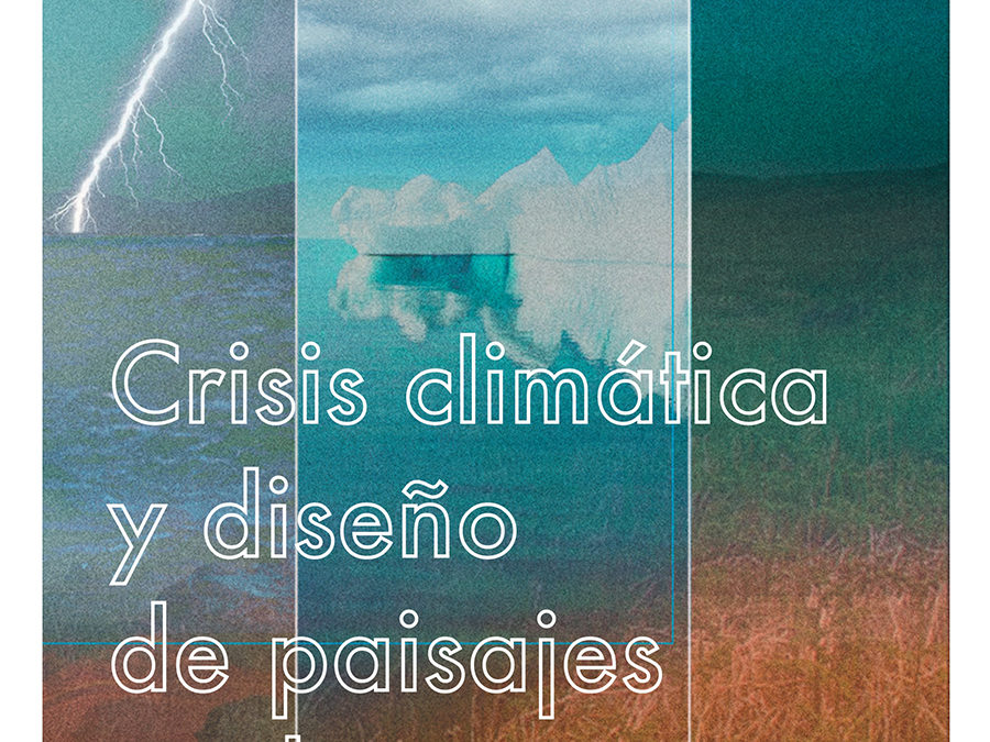 Climate crisis and resilient landscape design