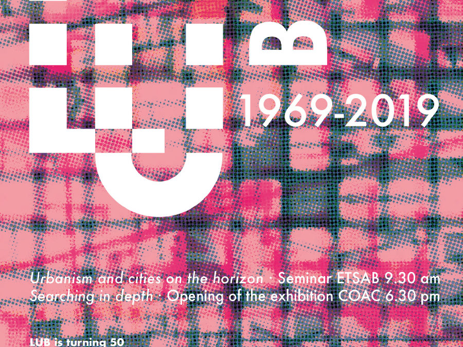 Laboratori de Urbanisme de Barcelona – 50th anniversary